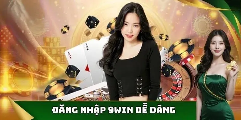 Qua hướng dẫn đăng nhập 9WIN, bạn đã có thể truy cập vào tài khoản của mình